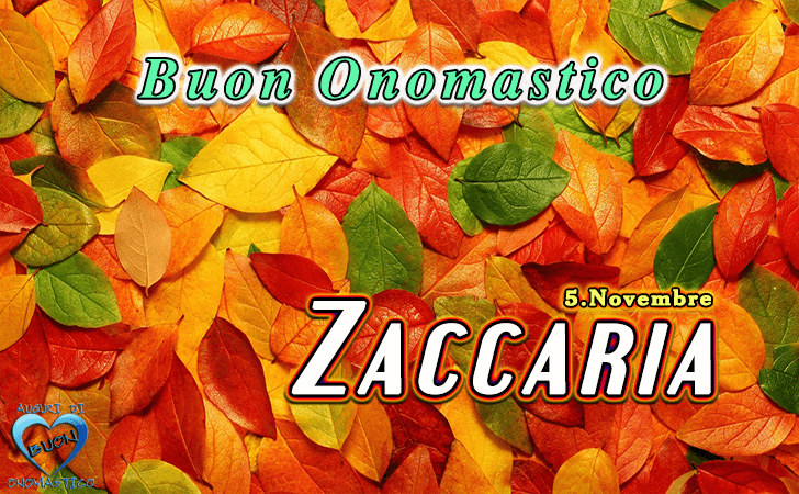 Buon Onomastico Zaccaria!