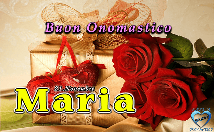 Buon Onomastico Maria!
