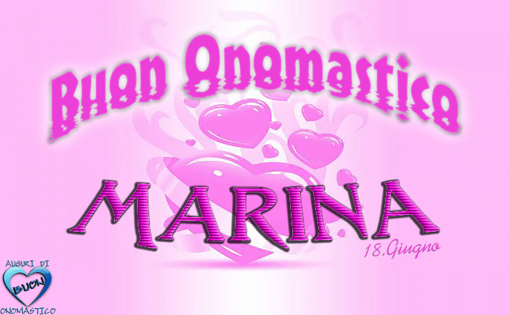 Buon Onomastico Marina! - Buon Onomastico Marina!