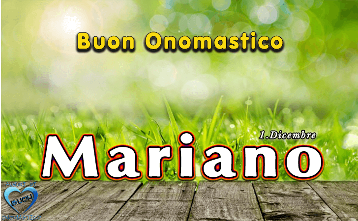 Buon Onomastico Mariano! - Buon Onomastico Mariano!