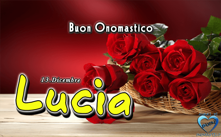 Buon Onomastico Lucia Auguri Di Buon Onomastico