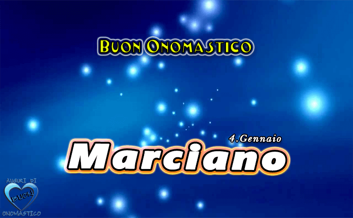 Buon Onomastico Marciano!