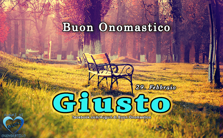 Buon Onomastico Giusto! - Buon Onomastico Giusto!