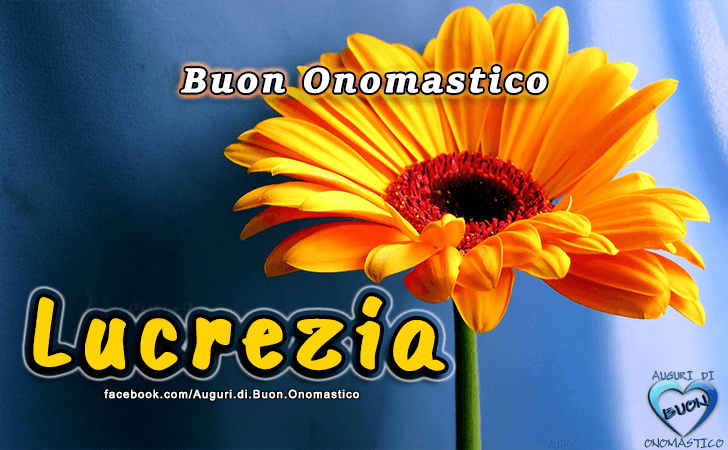 Auguri di Buon Onomastico Lucrezia - Onomastico Lucrezia, Onomastico del nome Lucrezia (23 Novembre)