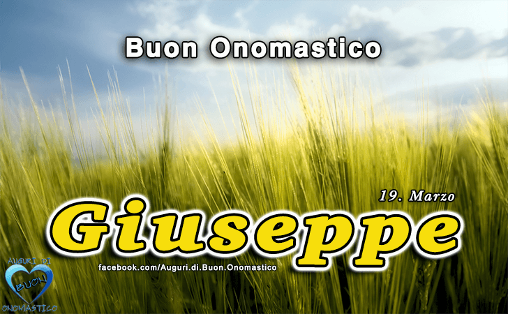 Onomastico Giuseppe (19 Marzo)