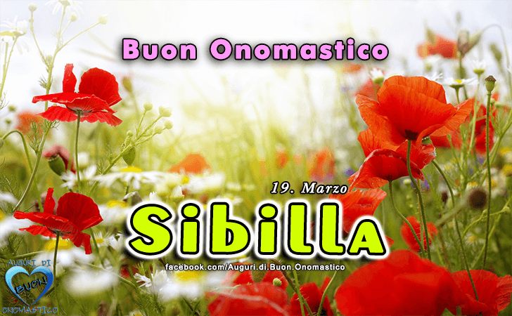 Buon Onomastico Sibilla! - Buon Onomastico Sibilla!