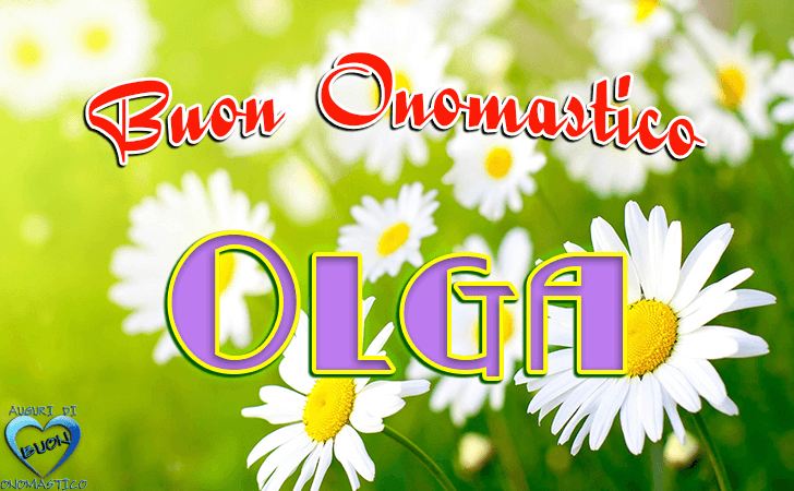 Buon Onomastico Olga (11 Luglio)