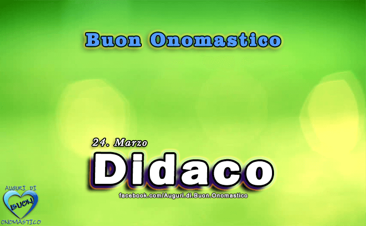 Buon Onomastico Didaco!
