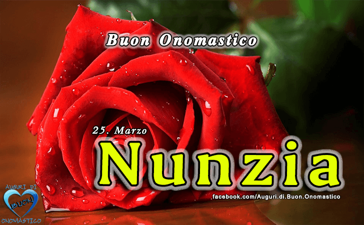 Buon Onomastico Nunzia - Onomastico del nome Nunzia, 25 Marzo