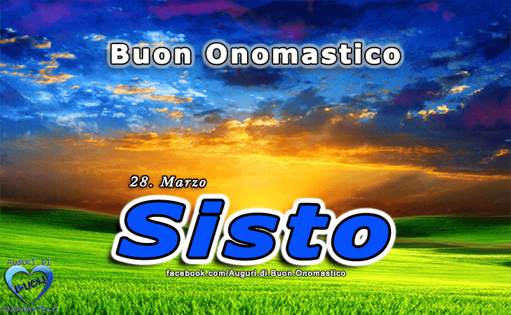 Buon Onomastico Sisto!