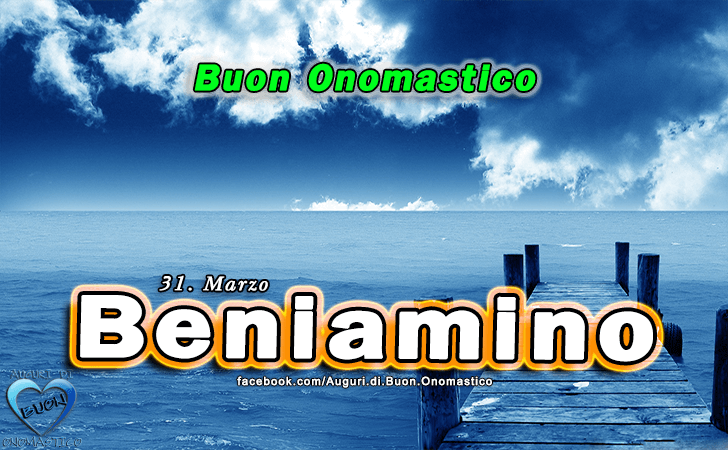 Buon Onomastico Beniamino!