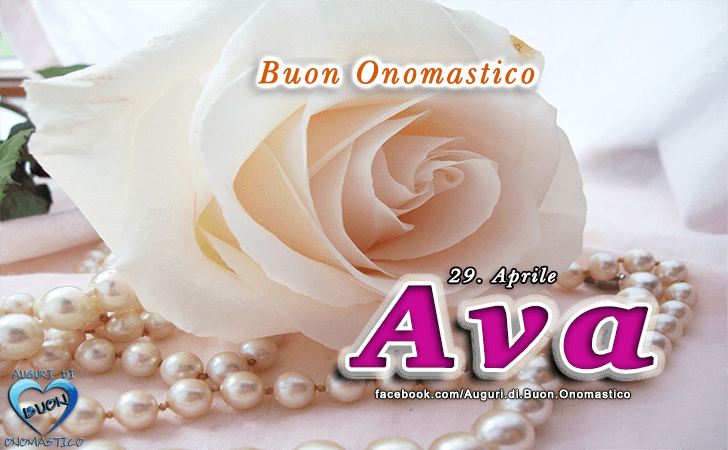 Buon Onomastico Ava!