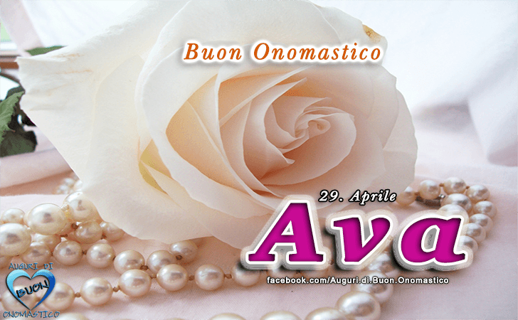 Buon Onomastico Ava! - Buon Onomastico Ava!