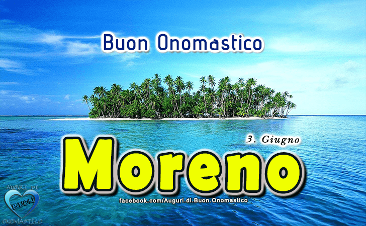 Buon Onomastico Moreno! - Buon Onomastico Moreno!