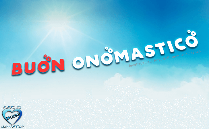 Buon Onomastico! - Buon Onomastico!