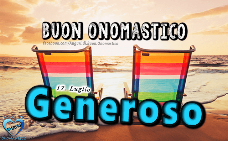 Buon Onomastico Generoso! - Buon Onomastico Generoso!