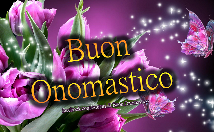 Buon Onomastico - Buon Onomastico