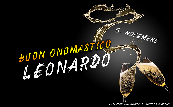 Onomastico Leonardo 6 novembre - Onomastico del nome Leonardo - Buon Onomastico Leonardo