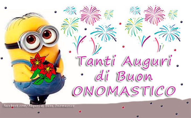 Tanti Auguri di Buon Onomastico - Tanti Auguri di Buon Onomastico