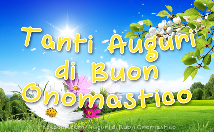 Tanti Auguri di Buon Onomastico