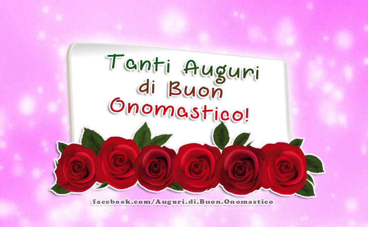 Tanti Auguri di Buon Onomastico - Tanti Auguri di Buon Onomastico