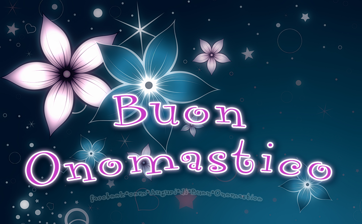 Buon Onomastico - Buon Onomastico