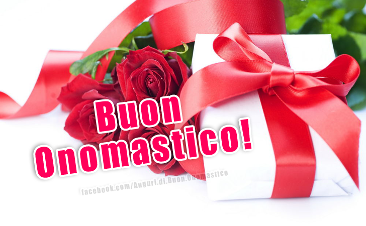 Buon Onomastico! - Buon Onomastico!