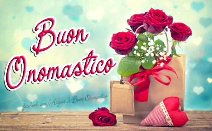 Buon Onomastico - Buon Onomastico