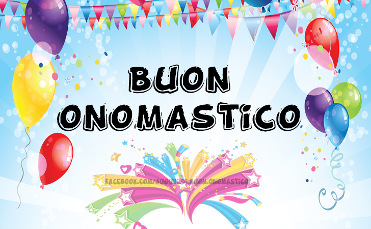 Buon Onomastico - Buon Onomastico