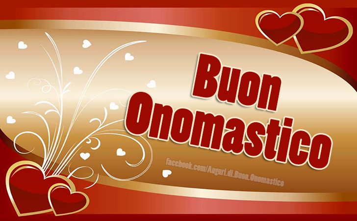 Buon Onomastico - Buon Onomastico