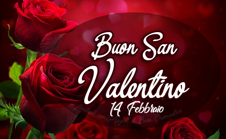 Buon San Valentino 14 Febbraio (Auguri,Frasi e Immagini) - Auguri, Frasi e Immagini di Buon San Valentino 😍😘