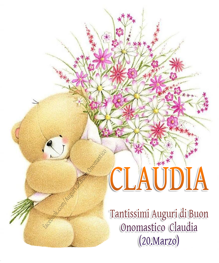 Buon Onomastico Claudia - CLAUDIA - Tantissimi Auguri di Buon Onomastico Claudia (20.Marzo)