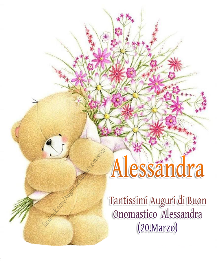 Buon Onomastico Alessandra Marzo Auguri Di Buon Onomastico