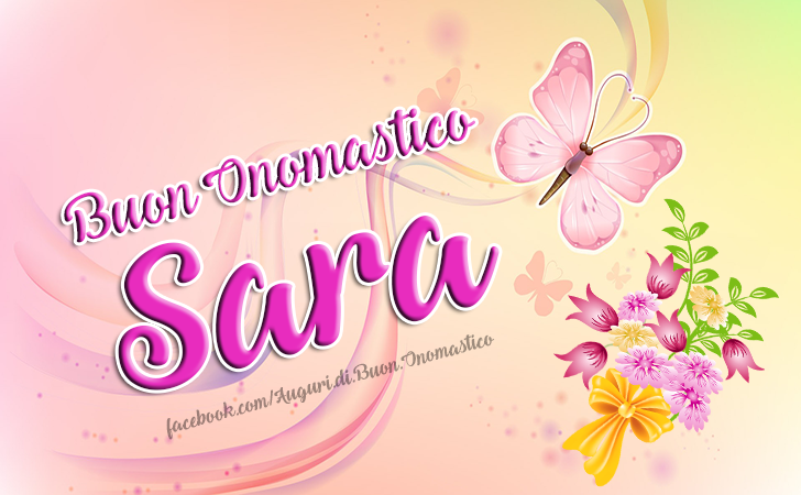 Buon Onomastico Sara - Buon Onomastico Sara