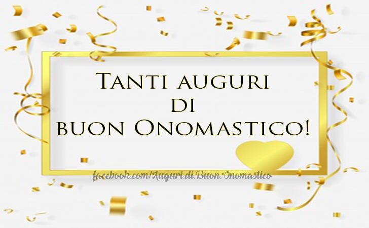 Buon   Onomastico! - Buon Onomastico!