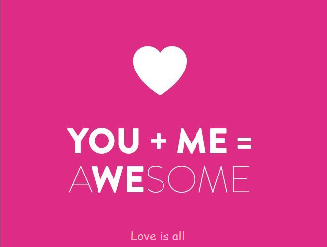 Love | YOU+ME=AWESOME