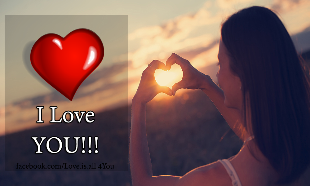 Love is all | I Love
YOU!!!