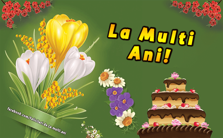 Felicitari de La multi ani | La Multi Ani!