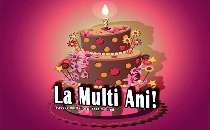 Felicitari de La multi ani | La Multi Ani!