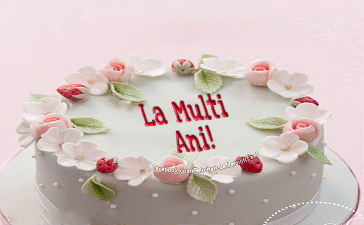 Felicitari de La multi ani | La Multi Ani!