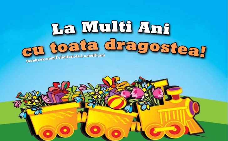 Felicitari de La multi ani | La Multi Ani cu toata dragostea!