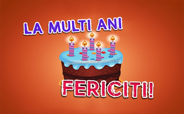 Felicitari de La multi ani | La Multi Ani Fericiti!