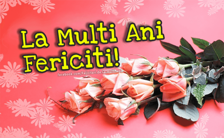 Felicitari de La multi ani | La Multi Ani Fericiti!