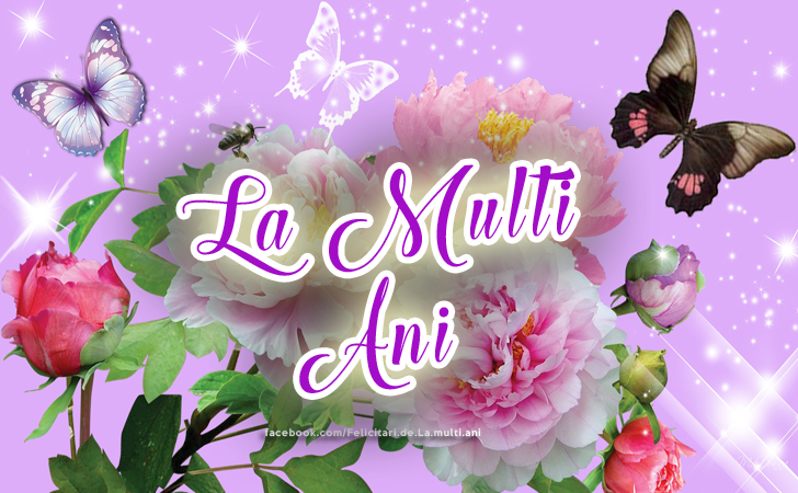 Felicitari de La multi ani | La multi ani!