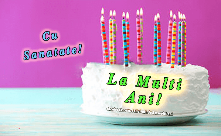 Felicitari de La multi ani | La Multi Ani cu sanatate!