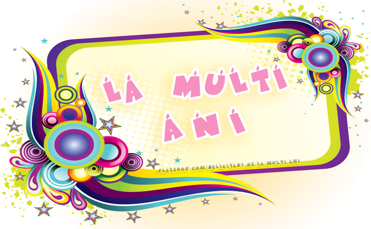 Felicitari de La multi ani | La Multi Ani