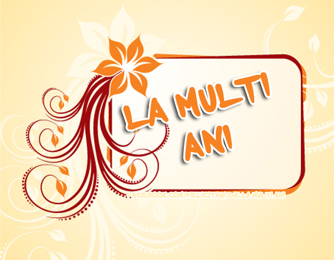 Felicitari de La multi ani | La Multi Ani