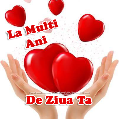 Felicitari de La multi ani | La Multi Ani De Ziua Ta