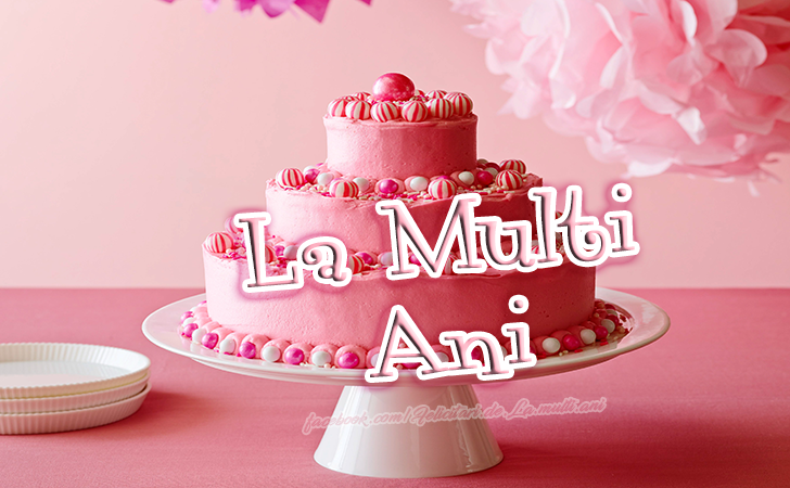 Felicitari de La multi ani | La Multi Ani