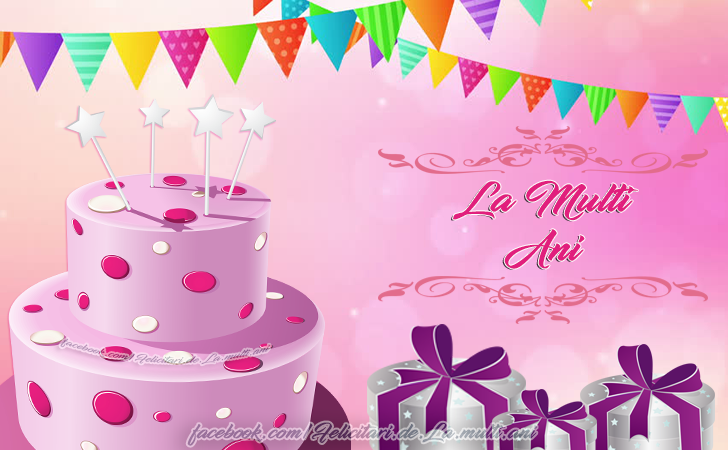 Felicitari de La multi ani | La Multi Ani